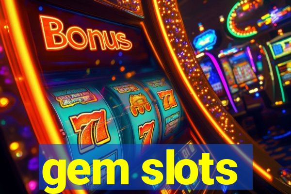 gem slots